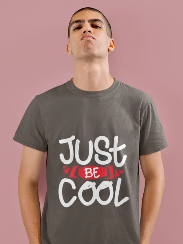 Just Be Cool Men T-shirts
