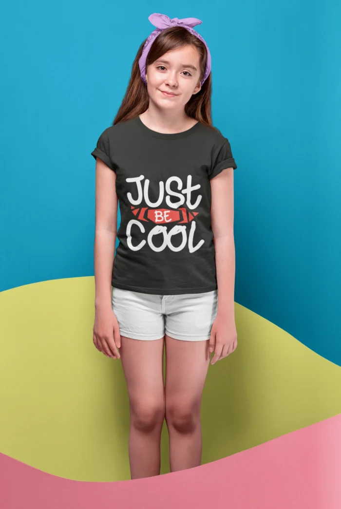 Just Be Cool Birthday Party Wear Graphic T-shirts