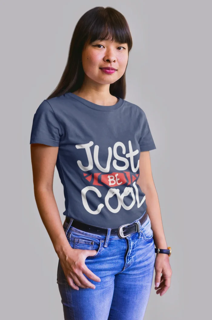 Just Be Cool Graphic T-Shirts