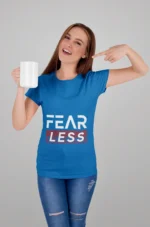 Fearless Graphic T-shirts for Women