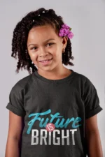 Future Is Bright Graphic T-shirts for Girls