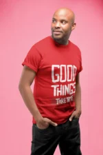 Good Things Take Time Graphic Men's T-shirt