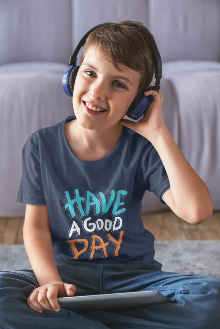 Have a Good Day Kids T-Shirts
