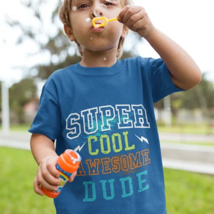 Super Cool Awesome Dude Kids T-Shirts