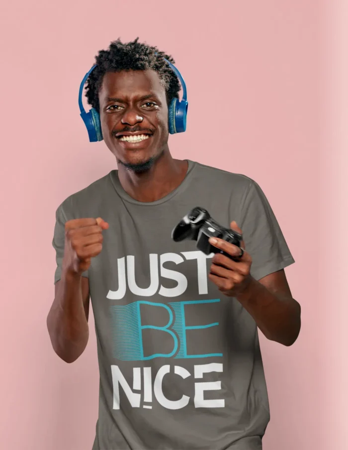 Just be Nice Printed T-shirts for Men