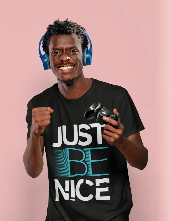 Just be Nice Printed T-shirts for Men