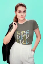 Super Duper Cool T-shirts for Women