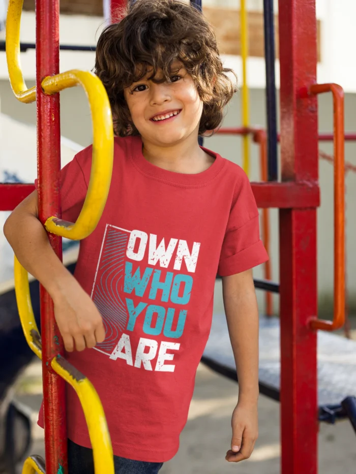 OWN WHO YOU ARE Kids Round Neck T-Shirts