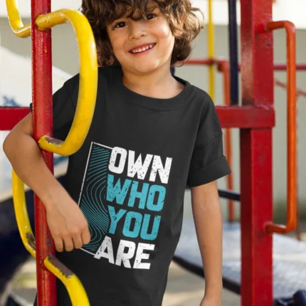 OWN WHO YOU ARE Kids Round Neck T-Shirts