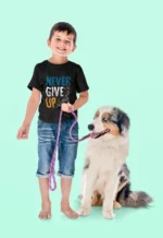 Never Give Up Kids T-Shirts