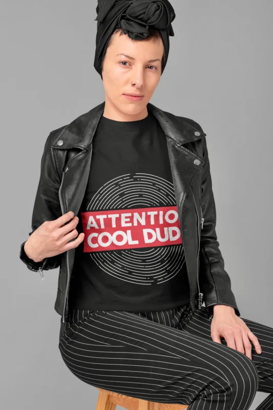 Attention Cool Dude Graphic Tees for Women