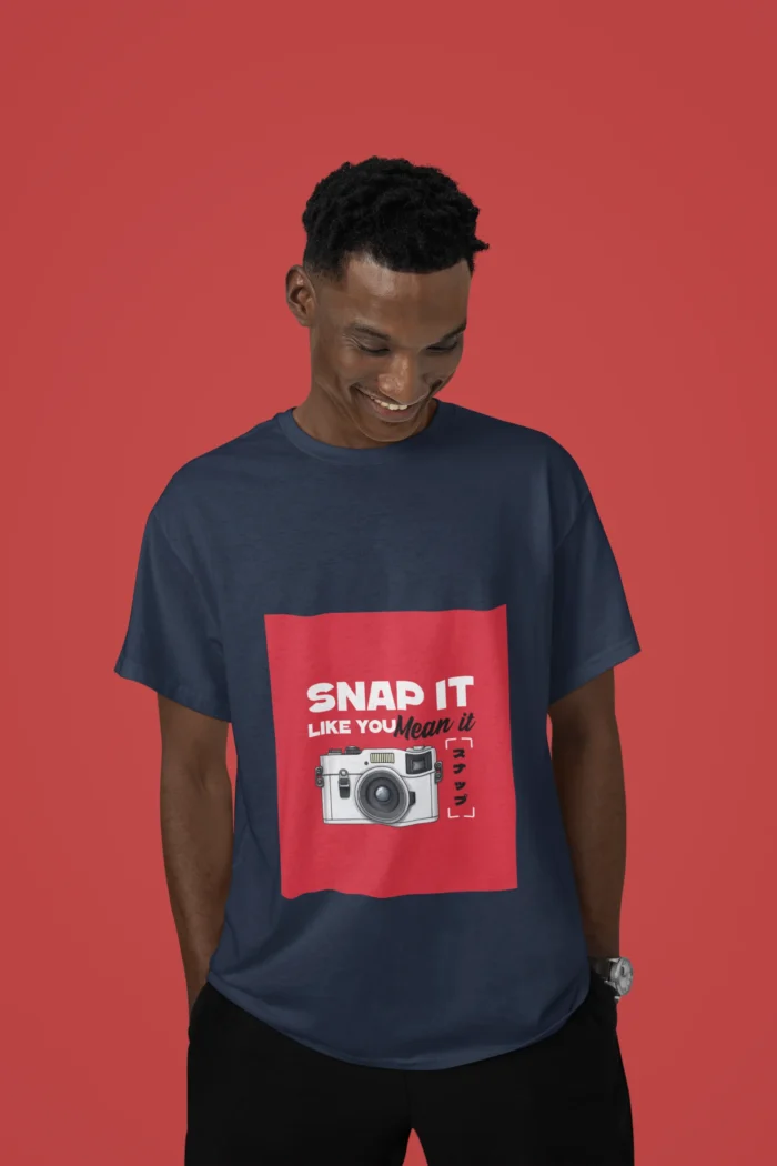 Snap It Like You Mean It T-Shirt