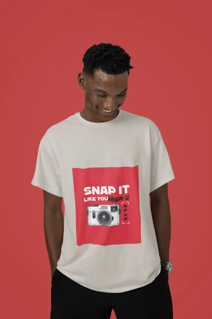 Snap It Like You Mean It T-Shirt