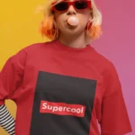 Supercool graphic t-shirt for women featuring a trendy, stylish design.